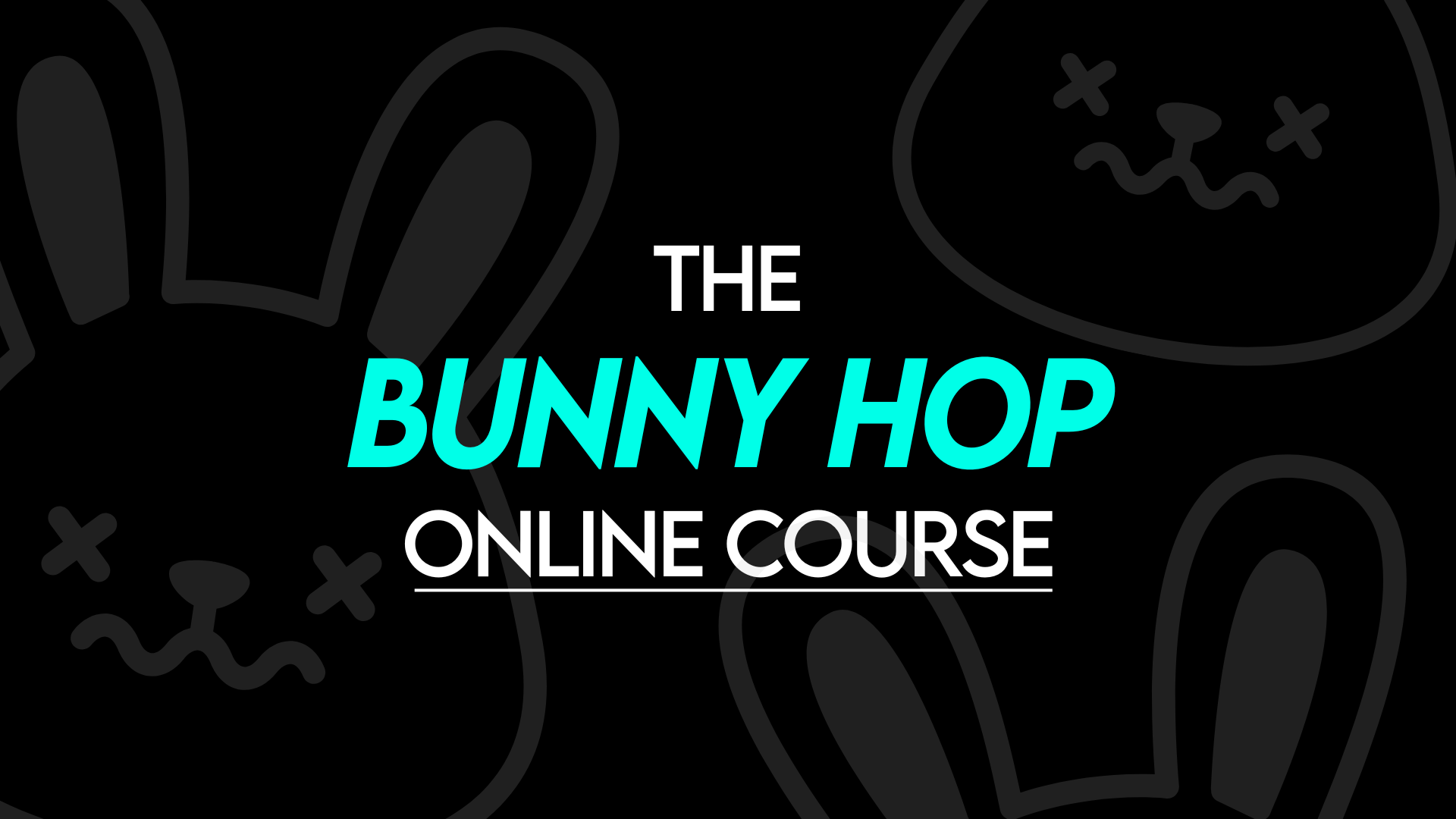 Learn to Bunny Hop: Home Training Course